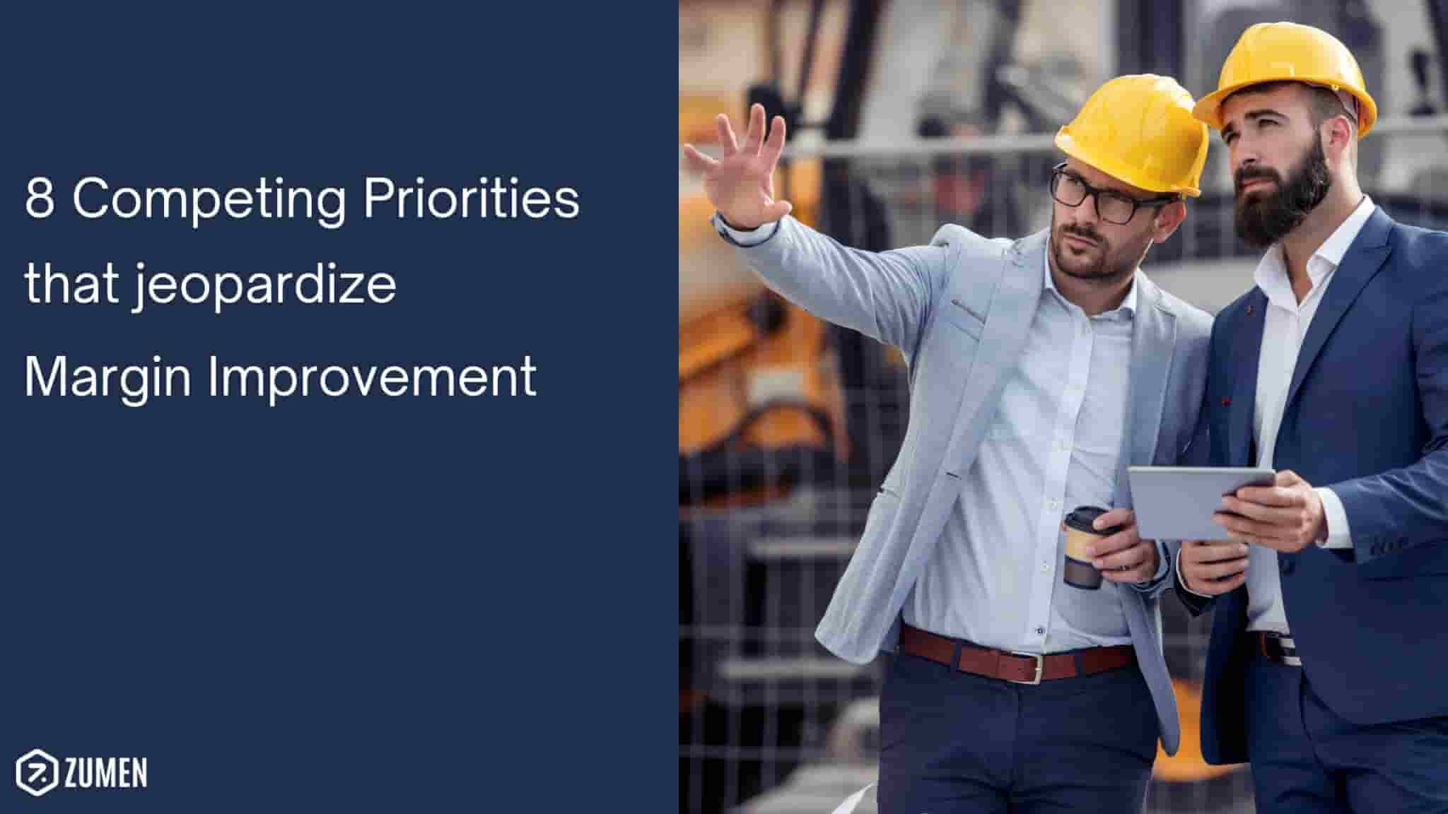 Cost Improvement Initiatives and 8 priorities that jeopardize them