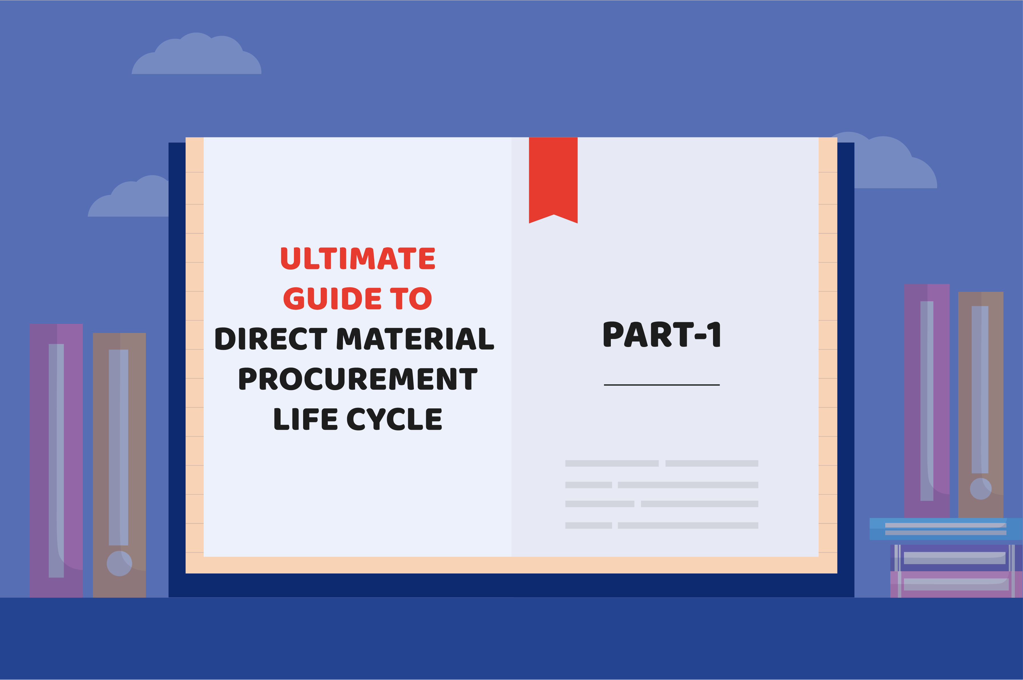 Direct Material Procurement Life Cycle Guide - Part 1